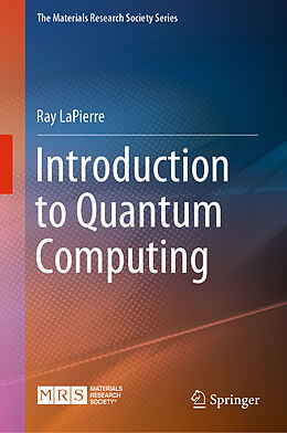 Livre Relié Introduction to Quantum Computing de Ray Lapierre