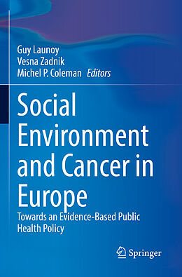 Couverture cartonnée Social Environment and Cancer in Europe de 