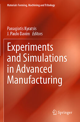 Couverture cartonnée Experiments and Simulations in Advanced Manufacturing de 