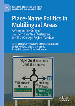 Livre Relié Place-Name Politics in Multilingual Areas de Peter Jordan, P emysl Mácha, Marika Balode