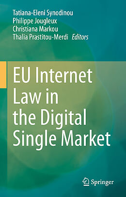 Livre Relié EU Internet Law in the Digital Single Market de 