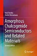 E-Book (pdf) Amorphous Chalcogenide Semiconductors and Related Materials von Keiji Tanaka, Koichi Shimakawa