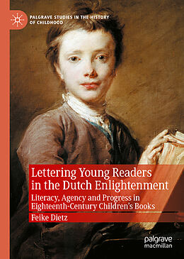 Livre Relié Lettering Young Readers in the Dutch Enlightenment de Feike Dietz