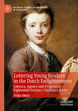 Couverture cartonnée Lettering Young Readers in the Dutch Enlightenment de Feike Dietz