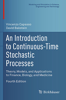 Kartonierter Einband An Introduction to Continuous-Time Stochastic Processes von David Bakstein, Vincenzo Capasso