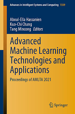 Couverture cartonnée Advanced Machine Learning Technologies and Applications de 