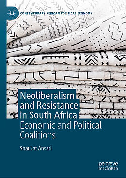 Livre Relié Neoliberalism and Resistance in South Africa de Shaukat Ansari