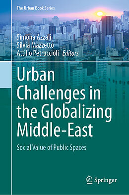 Livre Relié Urban Challenges in the Globalizing Middle-East de 