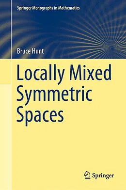 E-Book (pdf) Locally Mixed Symmetric Spaces von Bruce Hunt