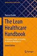 E-Book (pdf) The Lean Healthcare Handbook von Thomas Pyzdek
