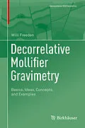 E-Book (pdf) Decorrelative Mollifier Gravimetry von Willi Freeden