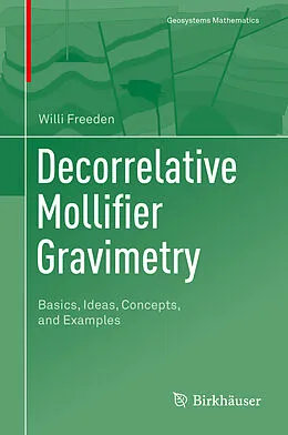 E-Book (pdf) Decorrelative Mollifier Gravimetry von Willi Freeden