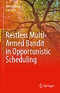 E-Book (pdf) Restless Multi-Armed Bandit in Opportunistic Scheduling von Kehao Wang, Lin Chen