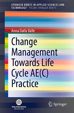 E-Book (pdf) Change Management Towards Life Cycle AE(C) Practice von Anna Dalla Valle