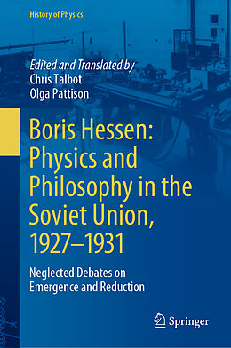 Fester Einband Boris Hessen: Physics and Philosophy in the Soviet Union, 1927 1931 von 