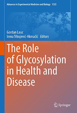 Fester Einband The Role of Glycosylation in Health and Disease von 