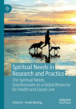 Couverture cartonnée Spiritual Needs in Research and Practice de 