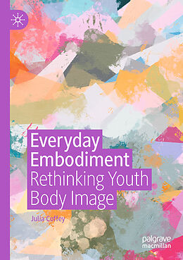 Couverture cartonnée Everyday Embodiment de Julia Coffey