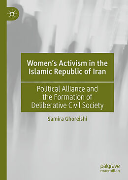 Fester Einband Women s Activism in the Islamic Republic of Iran von Samira Ghoreishi