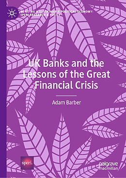 eBook (pdf) UK Banks and the Lessons of the Great Financial Crisis de Adam Barber