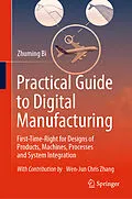 E-Book (pdf) Practical Guide to Digital Manufacturing von Zhuming Bi