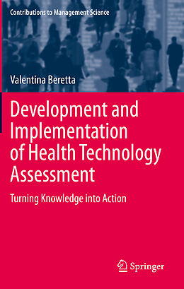 Kartonierter Einband Development and Implementation of Health Technology Assessment von Valentina Beretta