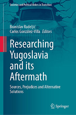 Livre Relié Researching Yugoslavia and its Aftermath de 