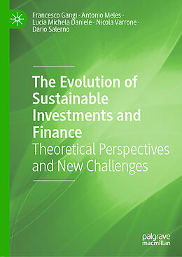 eBook (pdf) The Evolution of Sustainable Investments and Finance de Francesco Gangi, Antonio Meles, Lucia Michela Daniele