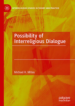 Livre Relié Possibility of Interreligious Dialogue de Michael H. Mitias