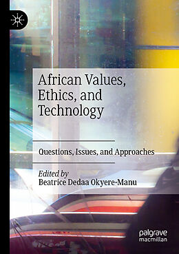 Couverture cartonnée African Values, Ethics, and Technology de 