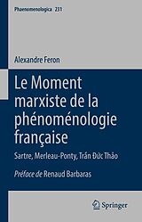 eBook (pdf) Le Moment marxiste de la phénoménologie française de Alexandre Feron