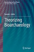 E-Book (pdf) Theorizing Bioarchaeology von Pamela L. Geller