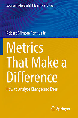 Couverture cartonnée Metrics That Make a Difference de Robert Gilmore Pontius Jr