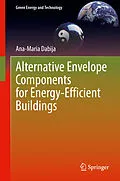 E-Book (pdf) Alternative Envelope Components for Energy-Efficient Buildings von Ana-Maria Dabija
