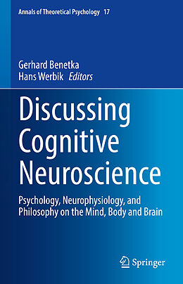 Livre Relié Discussing Cognitive Neuroscience de Hans Werbik, Gerhard Benetka