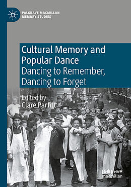 Couverture cartonnée Cultural Memory and Popular Dance de 