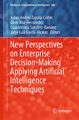 Fester Einband New Perspectives on Enterprise Decision-Making Applying Artificial Intelligence Techniques von 