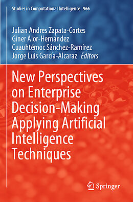 Kartonierter Einband New Perspectives on Enterprise Decision-Making Applying Artificial Intelligence Techniques von 