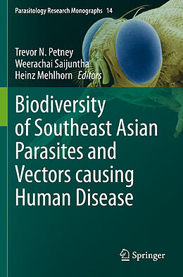 Couverture cartonnée Biodiversity of Southeast Asian Parasites and Vectors causing Human Disease de 