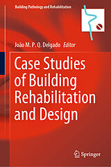 E-Book (pdf) Case Studies of Building Rehabilitation and Design von 