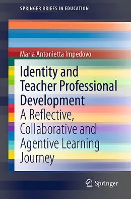 E-Book (pdf) Identity and Teacher Professional Development von Maria Antonietta Impedovo