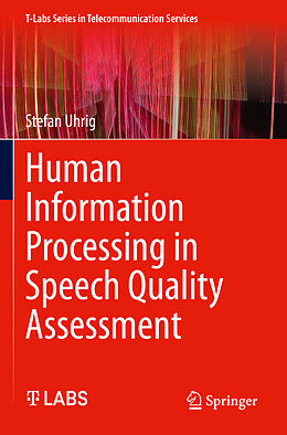 Couverture cartonnée Human Information Processing in Speech Quality Assessment de Stefan Uhrig