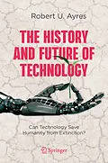 E-Book (pdf) The History and Future of Technology von Robert U. Ayres
