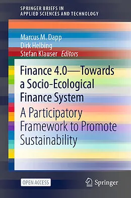 Kartonierter Einband Finance 4.0 - Towards a Socio-Ecological Finance System von 