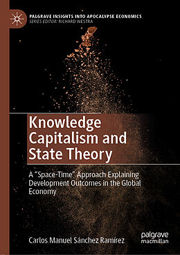 Livre Relié Knowledge Capitalism and State Theory de Carlos Manuel Sánchez Ramírez