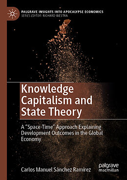 Couverture cartonnée Knowledge Capitalism and State Theory de Carlos Manuel Sánchez Ramírez