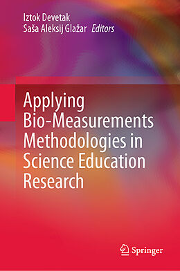 Livre Relié Applying Bio-Measurements Methodologies in Science Education Research de 