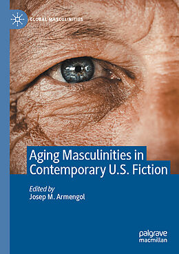 Couverture cartonnée Aging Masculinities in Contemporary U.S. Fiction de 