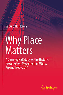 Couverture cartonnée Why Place Matters de Saburo Horikawa