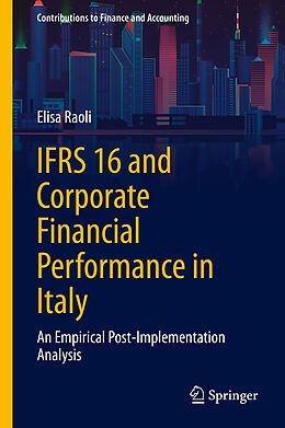 Livre Relié IFRS 16 and Corporate Financial Performance in Italy de Elisa Raoli